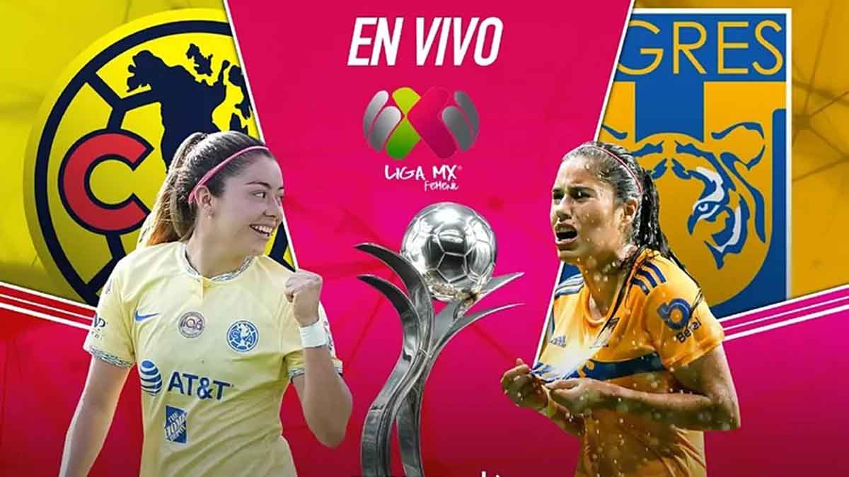 América vs Tigres, en vivo online la final de ida de la Liga MX Femenil